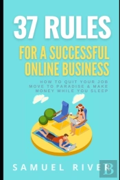 37 Rules For A Successful Online Business