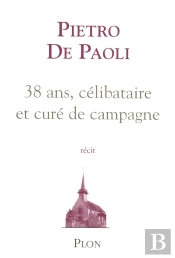 38 Ans, Célibataire Et Curé De Campagne