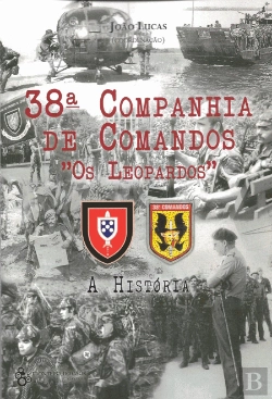 Bertrand.pt - 38ª Companhia de Comandos - Os Leopardos