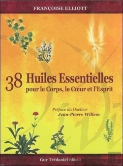 Bertrand.pt - 38 Huiles Essentielles Pour Le Corps Le Coeur Et L'Esprit