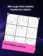380 Large Print Sudoku Puzzles For Adult