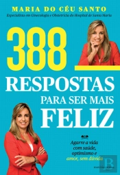 388 Respostas para Ser Mais Feliz