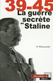 39-45 La Guerre Secrete De Staline