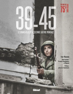 Bertrand.pt - 39-45, Le Grand Atlas De La Seconde Guerre Mondiale