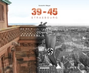 39-45 Strasbourg Passé Composé