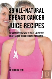 39 All-Natural Breast Cancer Juice Recipes