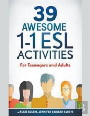 39 Awesome 1-1 Esl Activities: For Teena