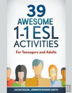 Bertrand.pt - 39 Awesome 1-1 Esl Activities: For Teena