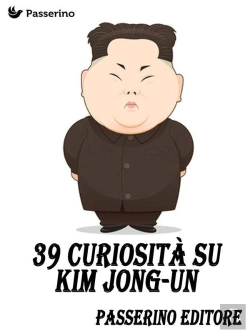 Bertrand.pt - 39 Curiosità Su Kim Jong-Un