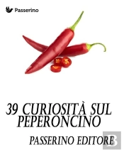 39 Curiosità Sul Peperoncino