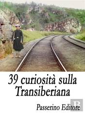 39 Curiosità Sulla Transiberiana
