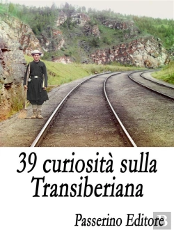 Bertrand.pt - 39 Curiosità Sulla Transiberiana