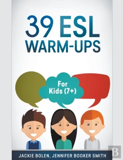 Bertrand.pt - 39 Esl Warm-Ups: For Kids  7+