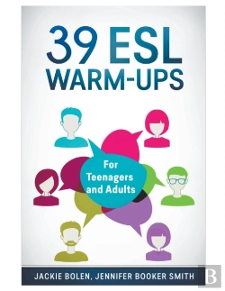 Bertrand.pt - 39 Esl Warm-Ups: For Teenagers And Adult