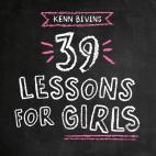 39 Lessons For Girls