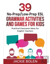 39 No-Prep-Low-Prep Esl Grammar Activiti