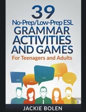 39 No-Prep-Low-Prep Esl Grammar Activiti