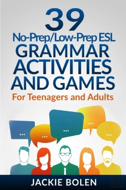 Bertrand.pt - 39 No-Prep/Low-Prep Esl Grammar Activities And Games