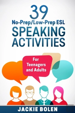 Bertrand.pt - 39 No-Prep/Low-Prep Esl Speaking Activities