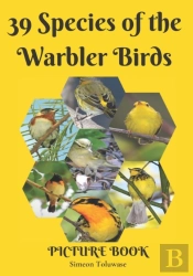 39 Species Of The Warbler Birds Picture Book