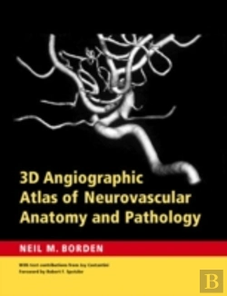 Bertrand.pt - 3d Angiographic Atlas Of Neurovascular Anatomy And Pathology