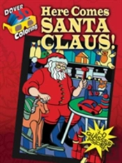3d Coloring Book - Here Comes Santa Claus!