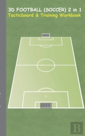 3d Football (Soccer) 2 In 1 Tacticboard And Training Book