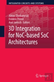 3d Integration For Noc-Based Soc Architectures