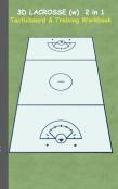 3d Lacrosse (Women) 2 In 1 Tacticboard And Training Book