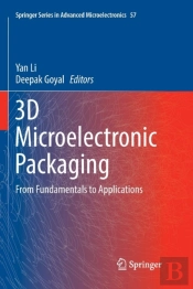 3d Microelectronic Packaging