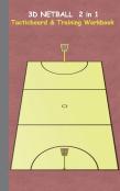 3d Netball 2 In 1 Tacticboard And Training Book