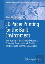3d Paper Printing For The Built Environment