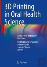 3d Printing In Oral Health Science