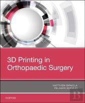 3d Printing In Orthopaedic Surgery
