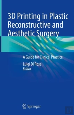 Bertrand.pt - 3d Printing In Plastic Reconstructive And Aesthetic Surgery