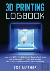 3d Printing Logbook