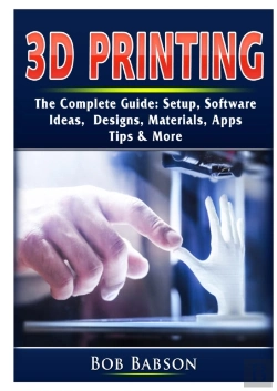 Bertrand.pt - 3d Printing The Complete Guide