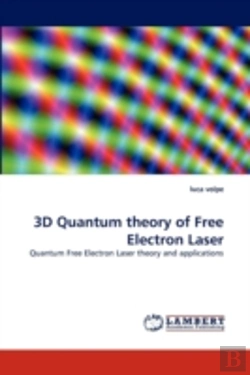 Bertrand.pt - 3d Quantum Theory Of Free Electron Laser