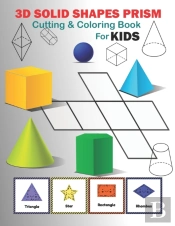 3d Solid Shapes Prism Cutting And Coloring Workbook