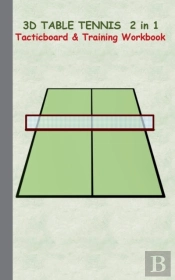 3d Table Tennis Tacticboard And Training Workbook