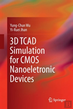 Bertrand.pt - 3d Tcad Simulation For Cmos Nanoeletronic Devices