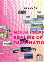 3deluxe: Noor Island'S Realms Of Imagination /Anglais
