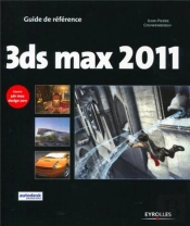 3ds Max 2011 - Inclut 3ds Max Design