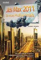 3ds Max 2011 - Técnicas Profissionais