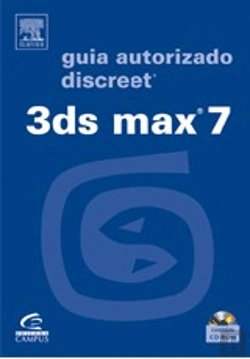 Bertrand.pt - 3DS Max 7: Guia Autorizado Discreet