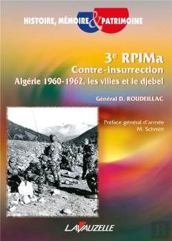 Bertrand.pt - 3e Rpima Contre-Insurrection Algérie 1960-1962 - Les Villes Et Le Djebel