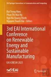 3rd Eai International Conference On Renewable Energy And Sustainable Manufacturing