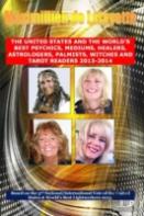 3rd Edition. The United States And The World'S Best Psychics, Mediums, Healers, Astrologers, Palmists, Witches And Tarot Readers 2013-2014