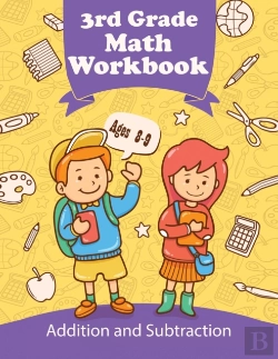 Bertrand.pt - 3rd Grade Math Workbook - Addition And Subtraction - Ages 8-9