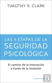 4 Etapas De La Seguridad Psicologica, Las